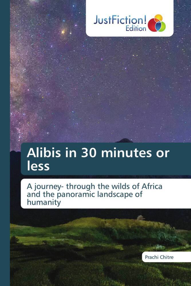 Alibis in 30 minutes or less