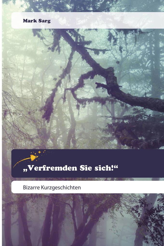 'Verfremden Sie sich!'
