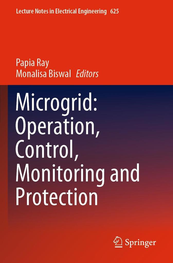 Microgrid: Operation Control Monitoring and Protection