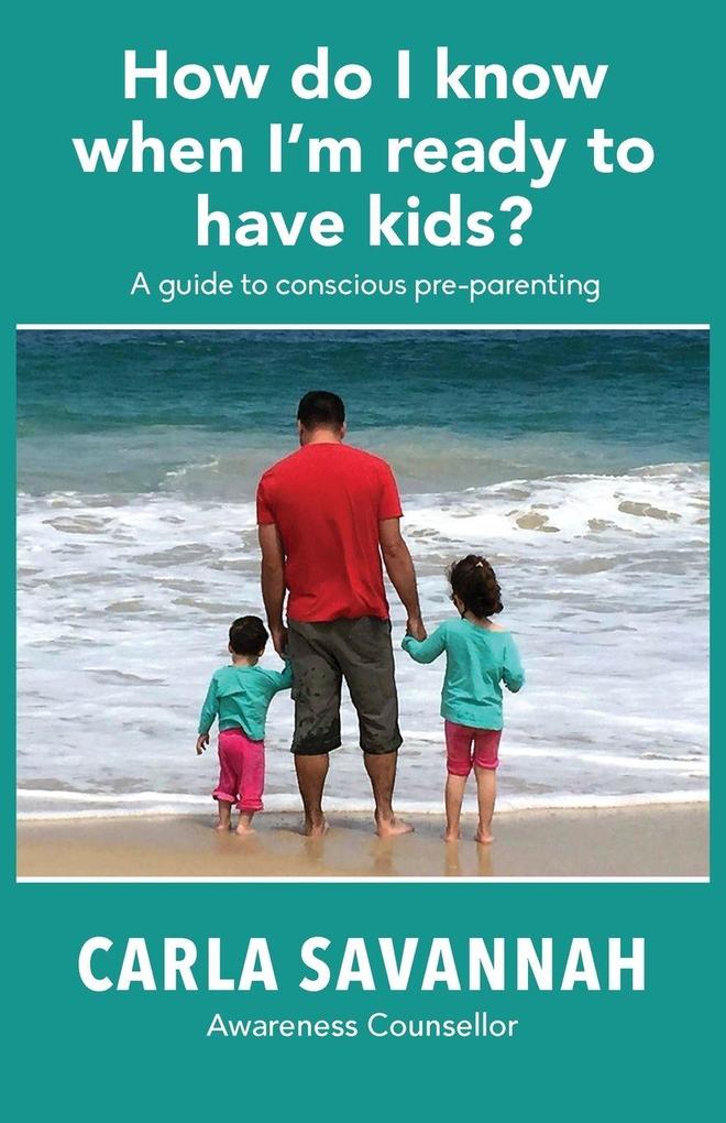 How do I know when I'm ready to have kids?