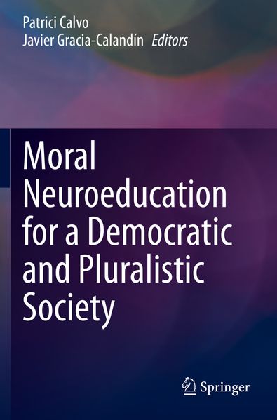 Moral Neuroeducation for a Democratic and Pluralistic Society