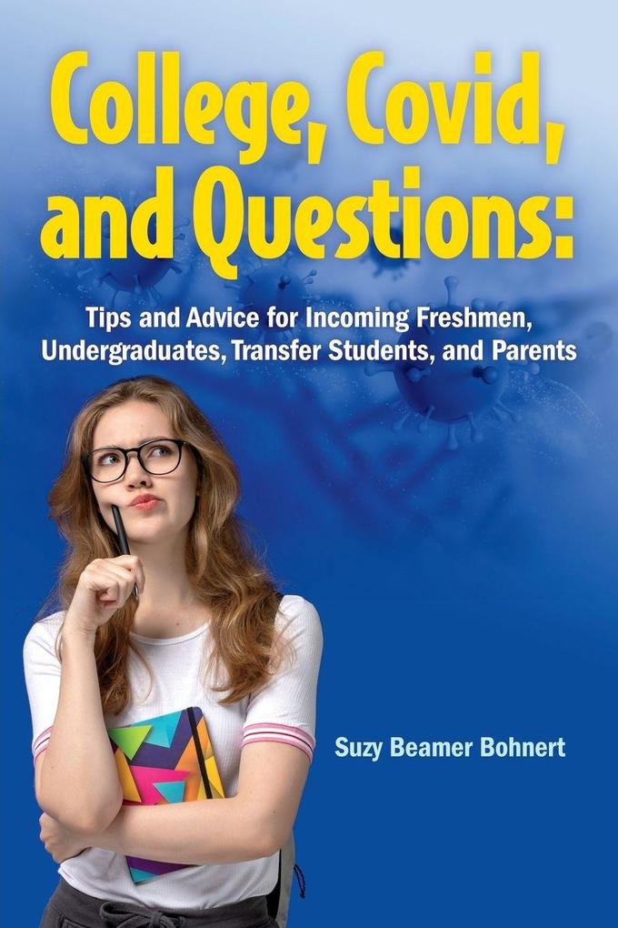 College Covid and Questions