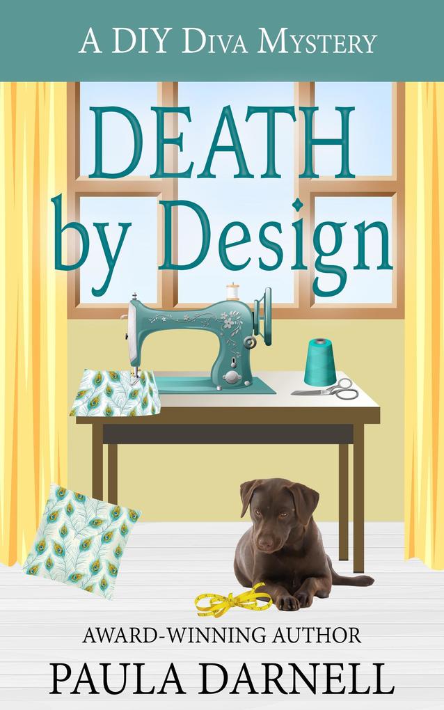 Death by  (A DIY Diva Mystery #2)
