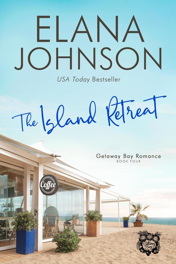 The Island Retreat (Getaway Bay® Romance #4)