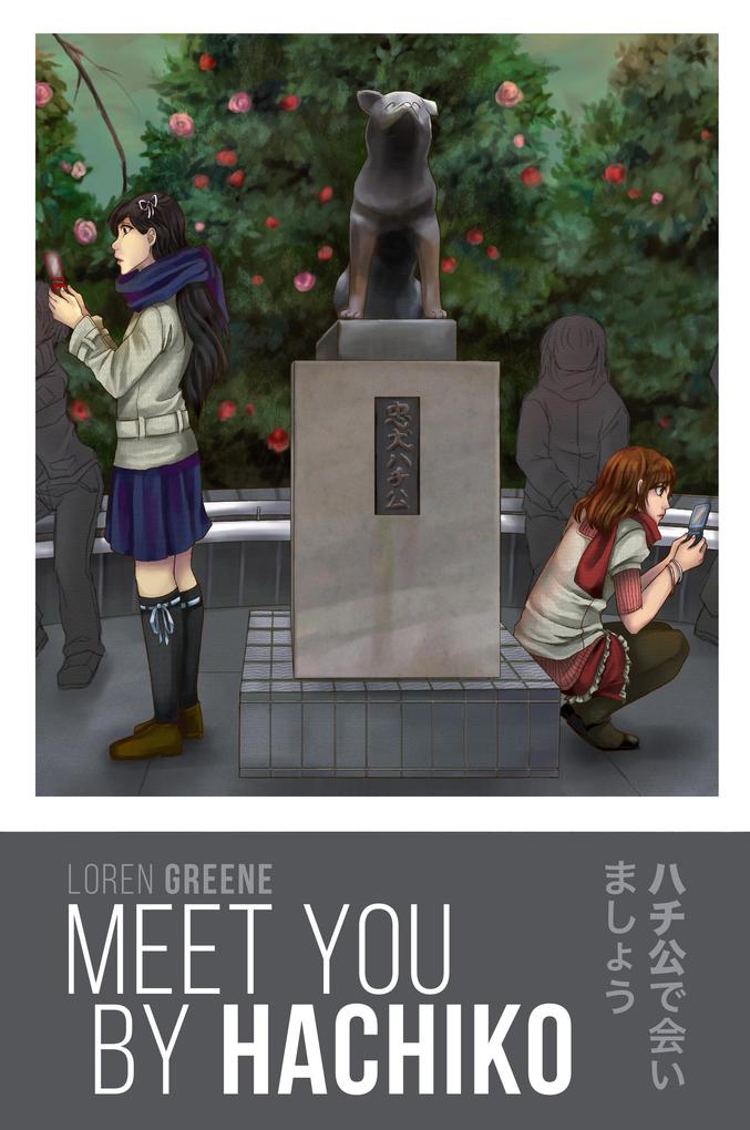 Meet You By Hachiko (Sakura+Maple #1)