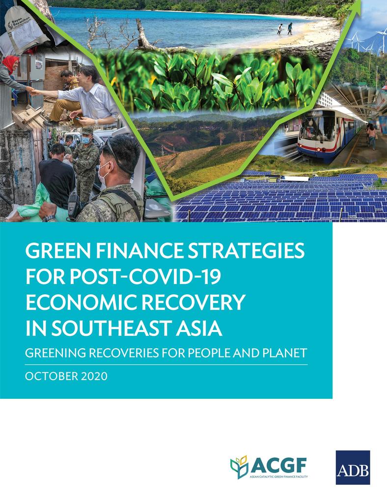 Green Finance Strategies for Post-COVID-19 Economic Recovery in Southeast Asia