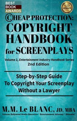 CHEAP PROTECTION COPYRIGHT HANDBOOK FOR SCREENPLAYS 2nd Edition