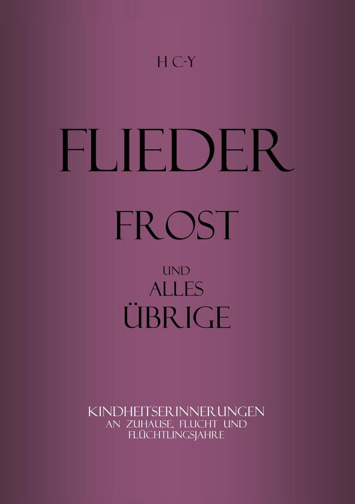 Flieder Frost und alles übrige