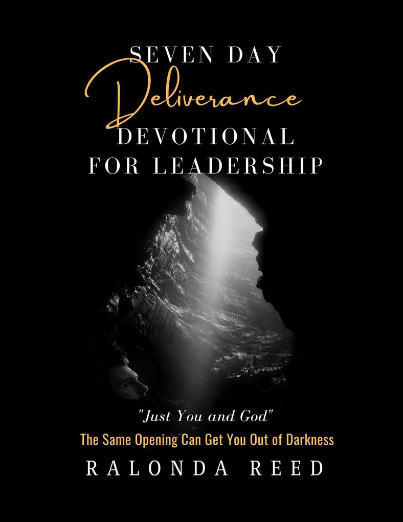 Seven Day Deliverance Devotional for Leadership