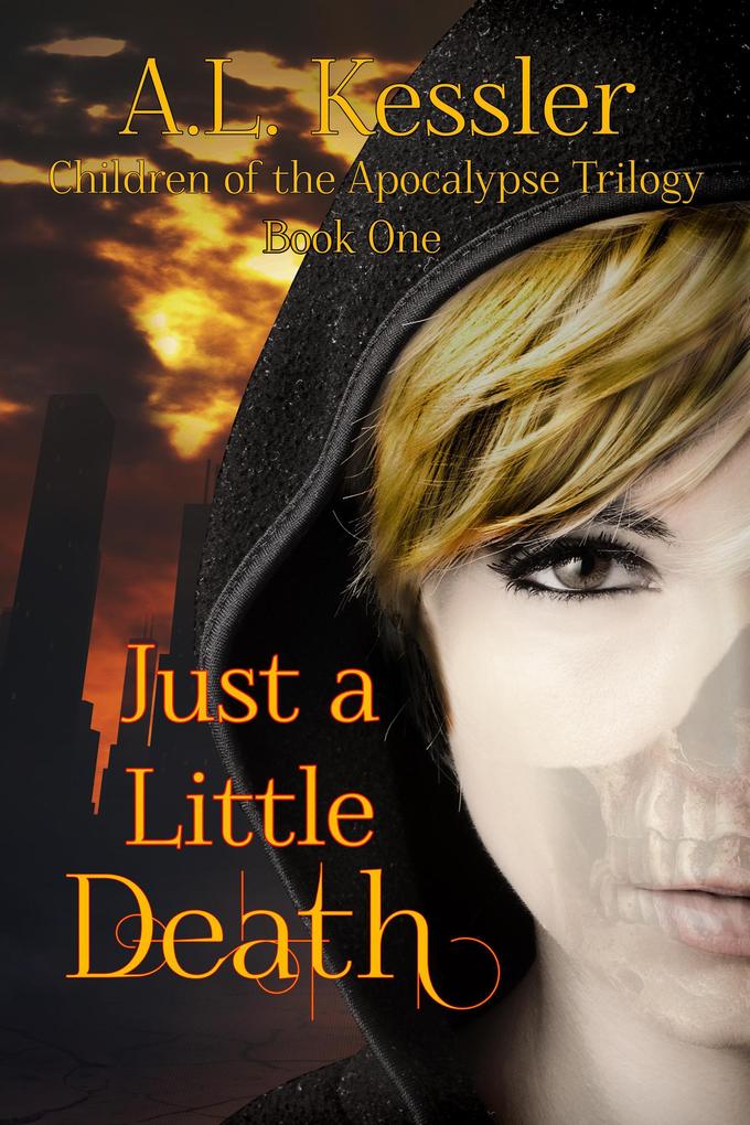Just a Little Death (Children of the Apocalypse #1)