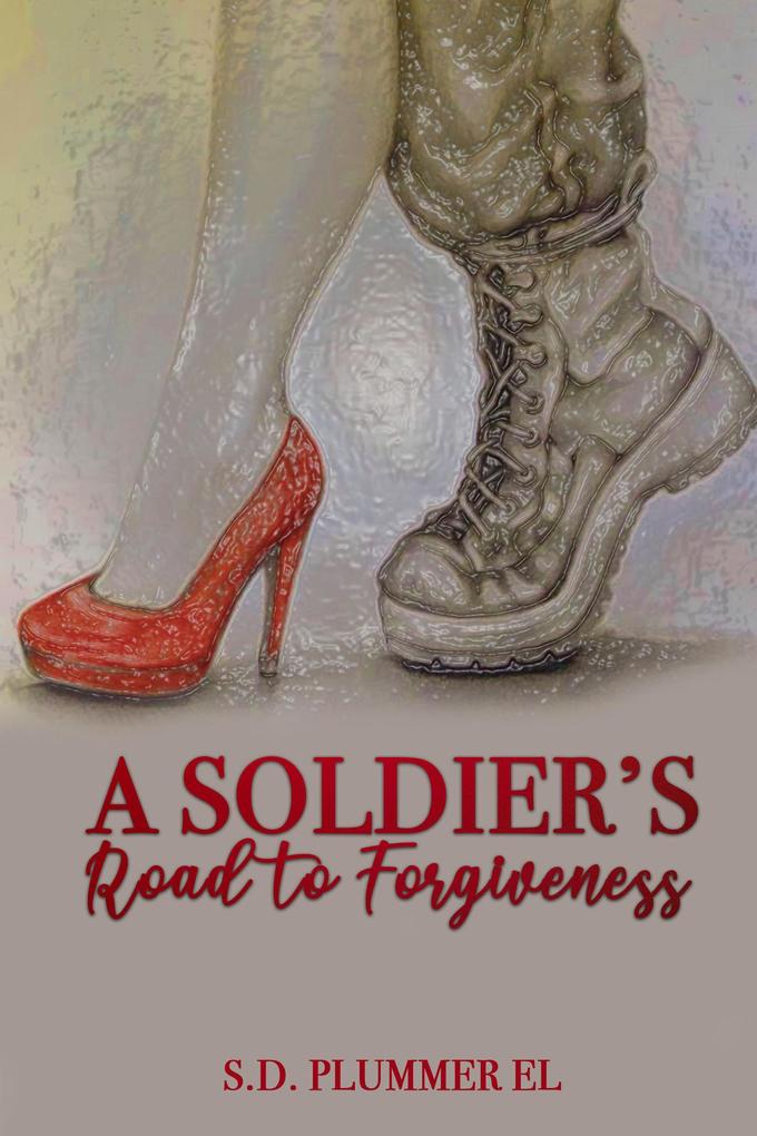 A Soldier‘s Road to Forgiveness