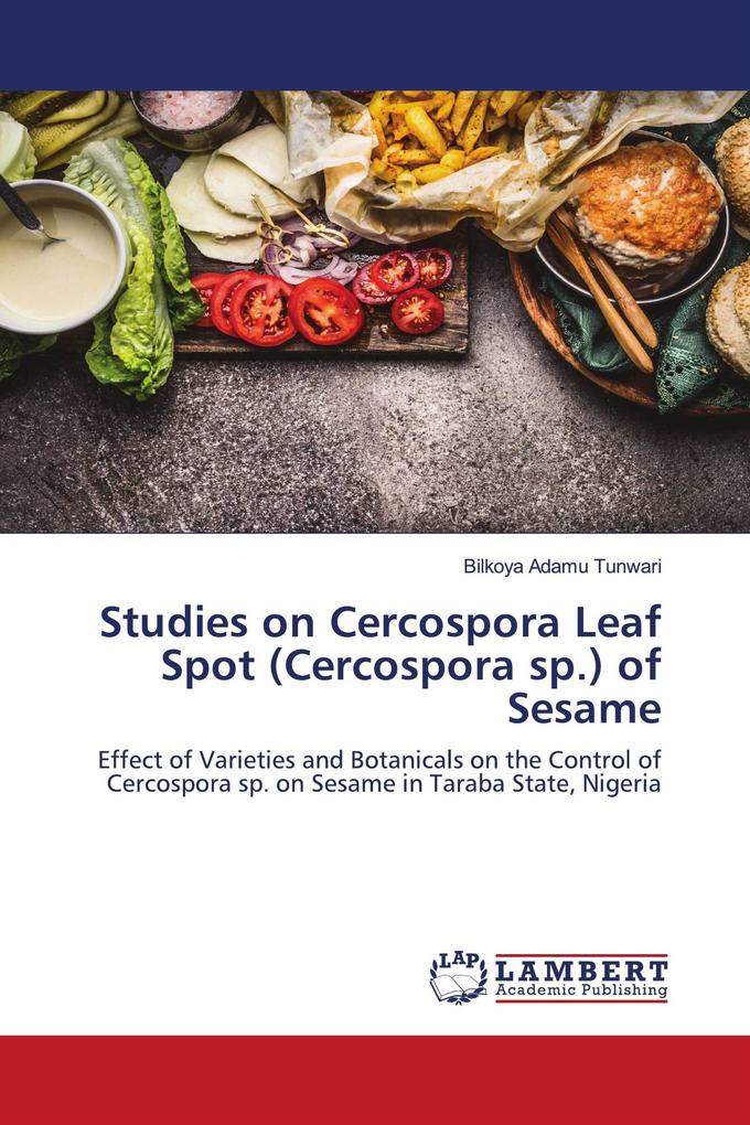 Studies on Cercospora Leaf Spot (Cercospora sp.) of Sesame