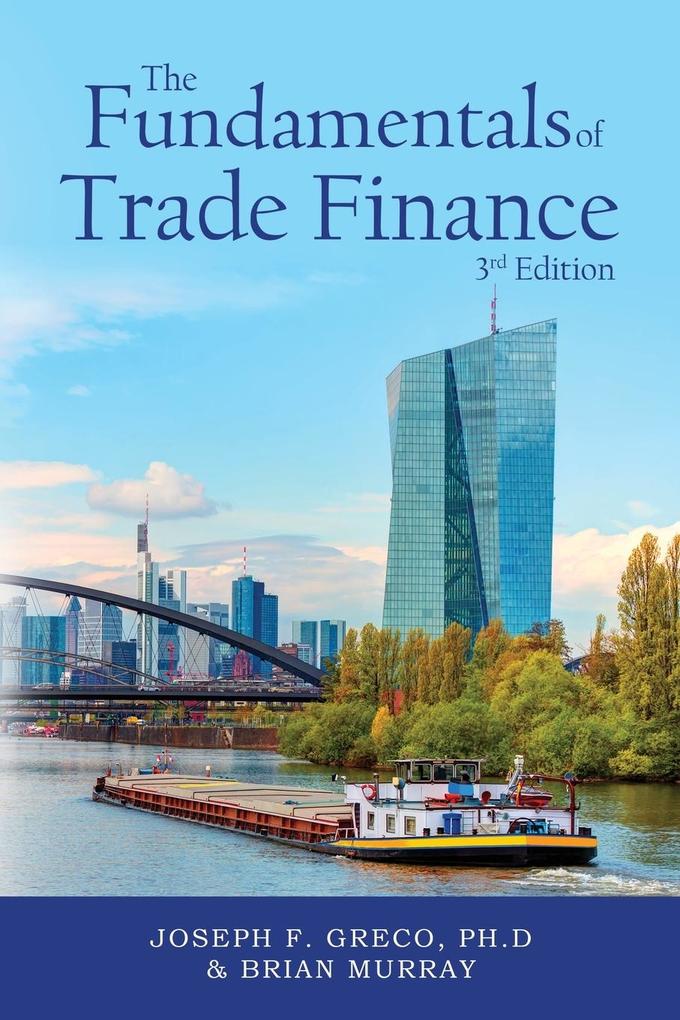 The Fundamentals of Trade Finance 3rd Edition
