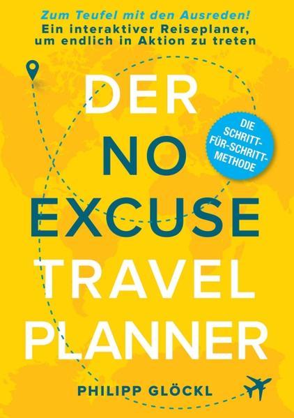 Image of Der NO EXCUSE Travel Planner