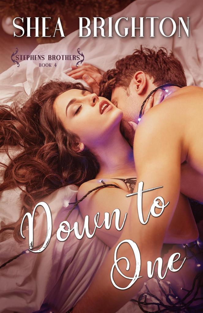 Down To One (Stephens Brothers #4)