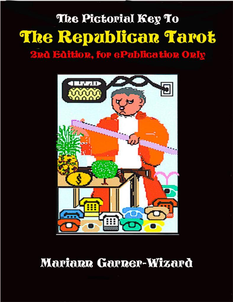 The Pictorial Key to the Republican Tarot