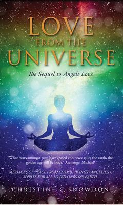 Love from the Universe: The Sequel to Angels‘ Love : The Sequel to Angels in Love