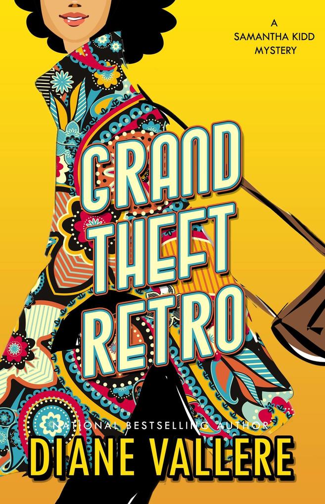 Grand Theft Retro (A Killer Fashion Mystery #5)