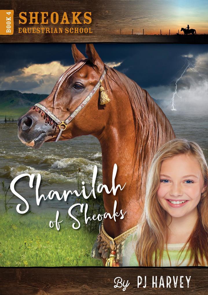 Shamilah of Sheoaks (Sheoaks Equestrian School #4)
