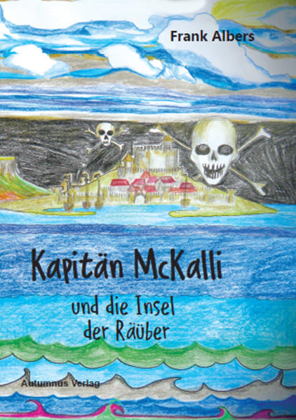 Image of Kapitän McKalli und die Insel der Räuber