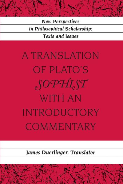A Translation of Plato's 'Sophist' with an Introductory Commentary