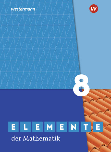 Elemente der Mathematik SI 8. Schülerband. G9. Für Nordrhein-Westfalen