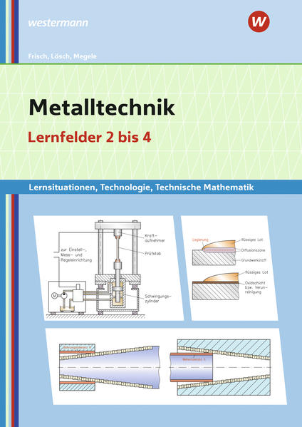 Metalltechnik Lernsituationen Technologie Technische Mathematik