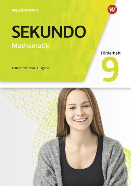 Sekundo 9. Förderheft. Mathematik für differenzierende Schulformen. Allgemeine Ausgabe