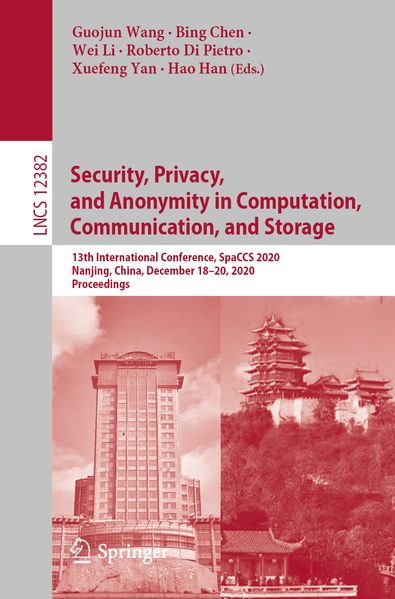 Security Privacy and Anonymity in Computation Communication and Storage