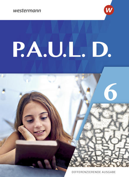 P.A.U.L.D. (Paul) 6. Schulbuch. Differenzierende Ausgabe