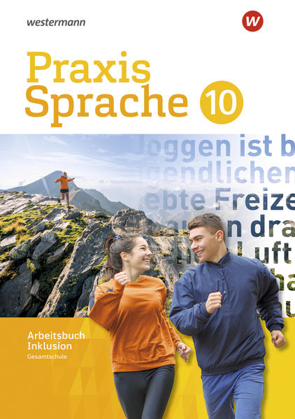 Praxis Sprache 10 Arbeitsbuch. Individuelle Förderung - Inklusion. Gesamtschule Differenzierende Ausgabe