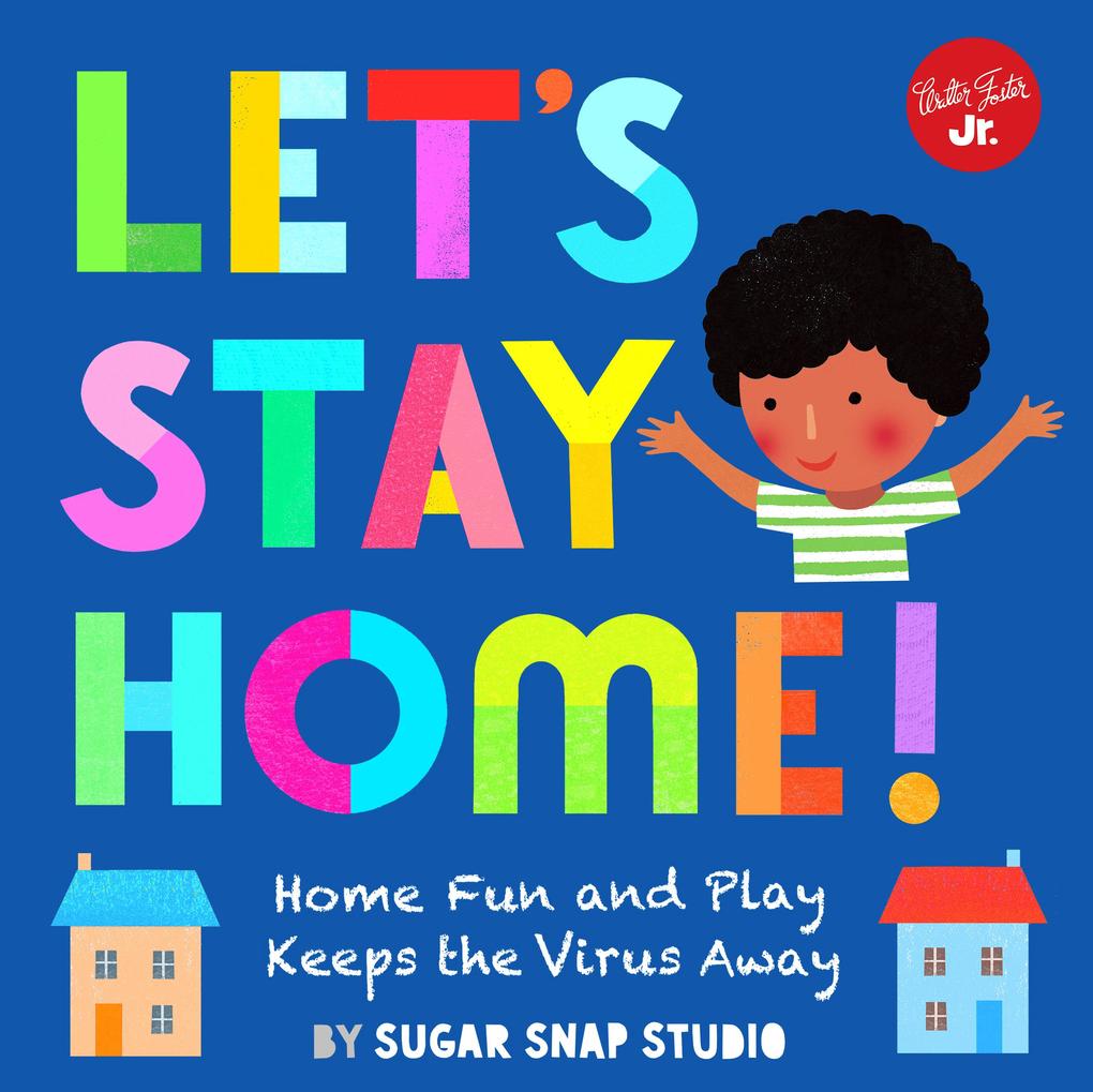 Let‘s Stay Home!