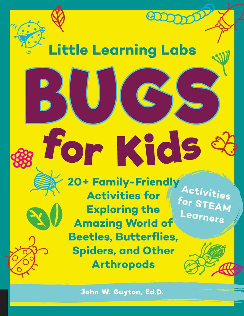 Little Learning Labs: Bugs for Kids abridged edition