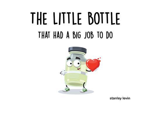 The Little Bottle That Had a Big Job to Do
