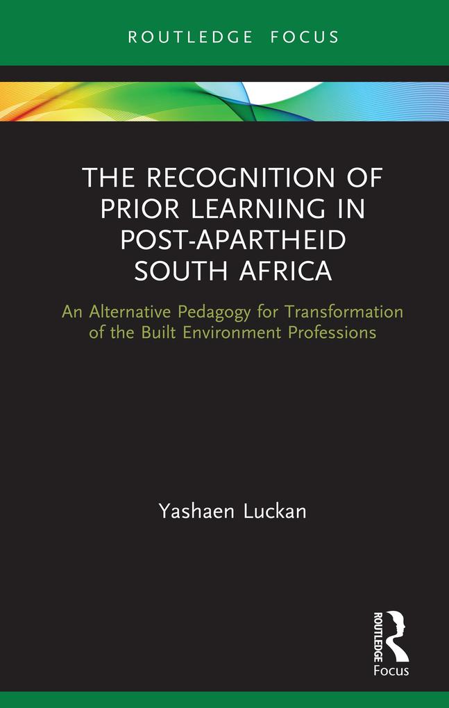 The Recognition of Prior Learning in Post-Apartheid South Africa