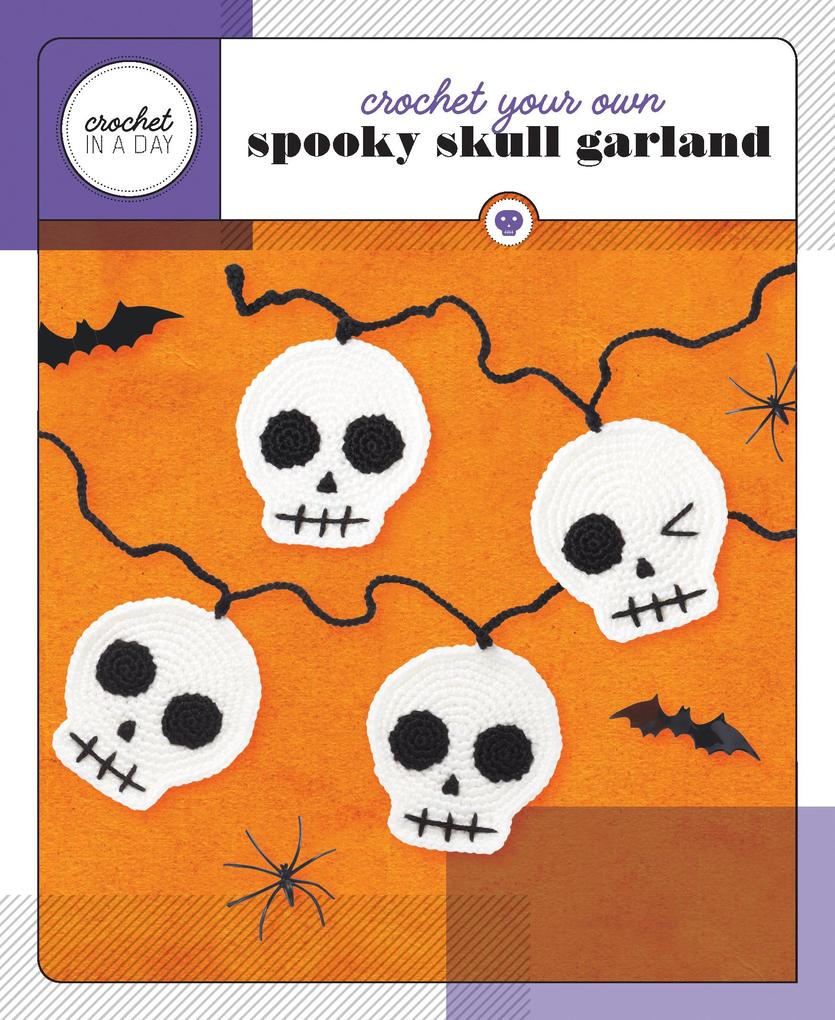Crochet Your Own Spooky Skull Garland