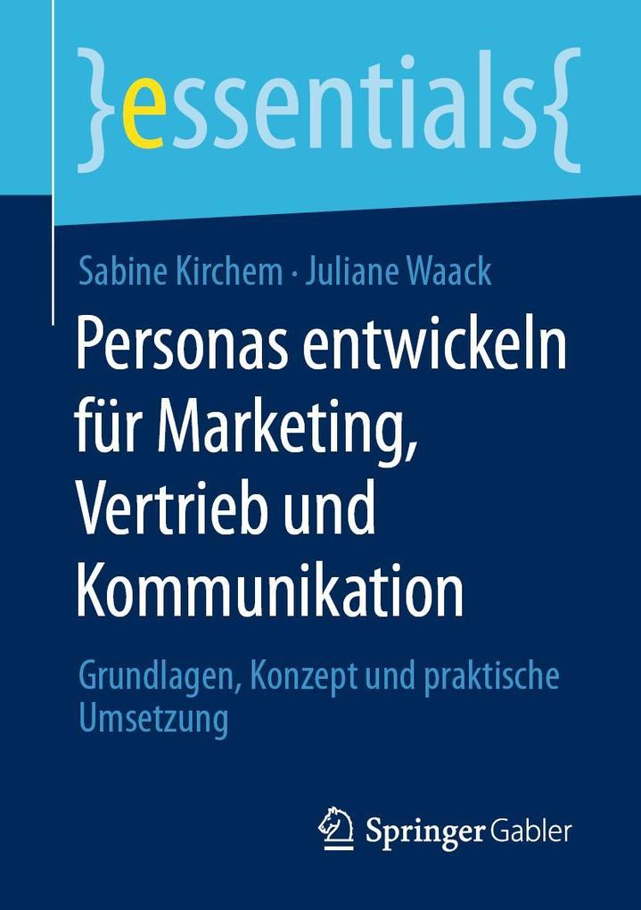 Personas entwickeln für Marketing Vertrieb und Kommunikation