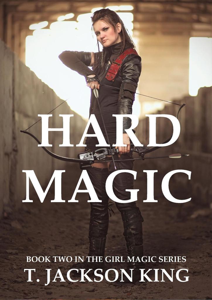 Hard Magic (Girl Magic Series #2)
