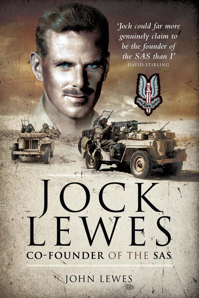 Jock Lewes: Co-founder of the SAS