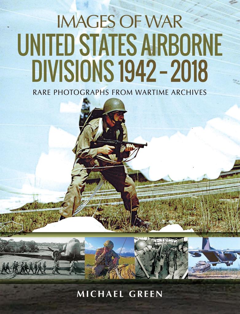 United States Airborne Divisions 1942-2018