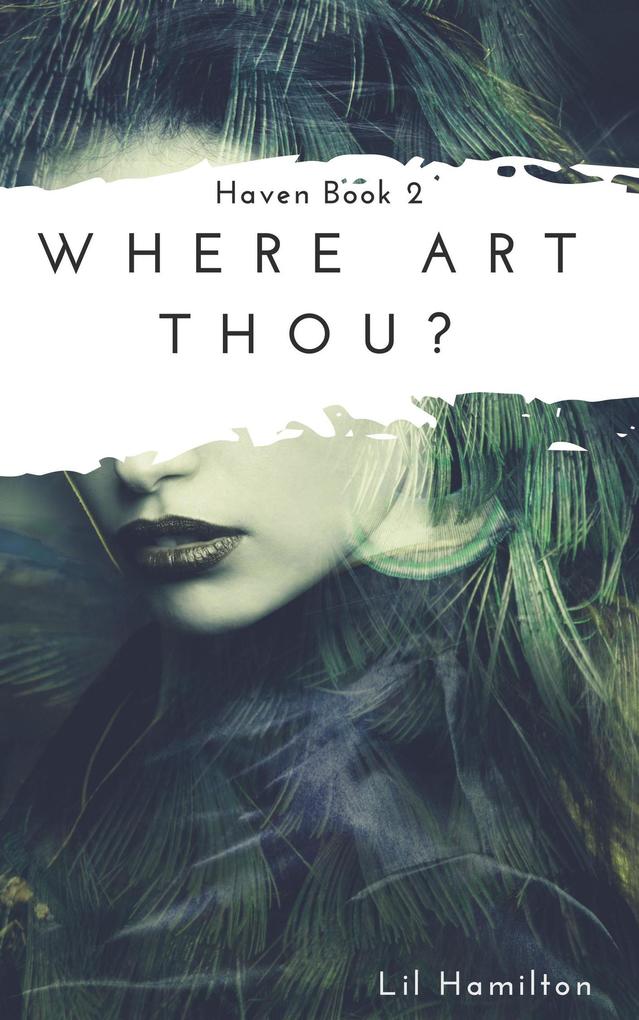 Where Art Thou? (Haven #2)