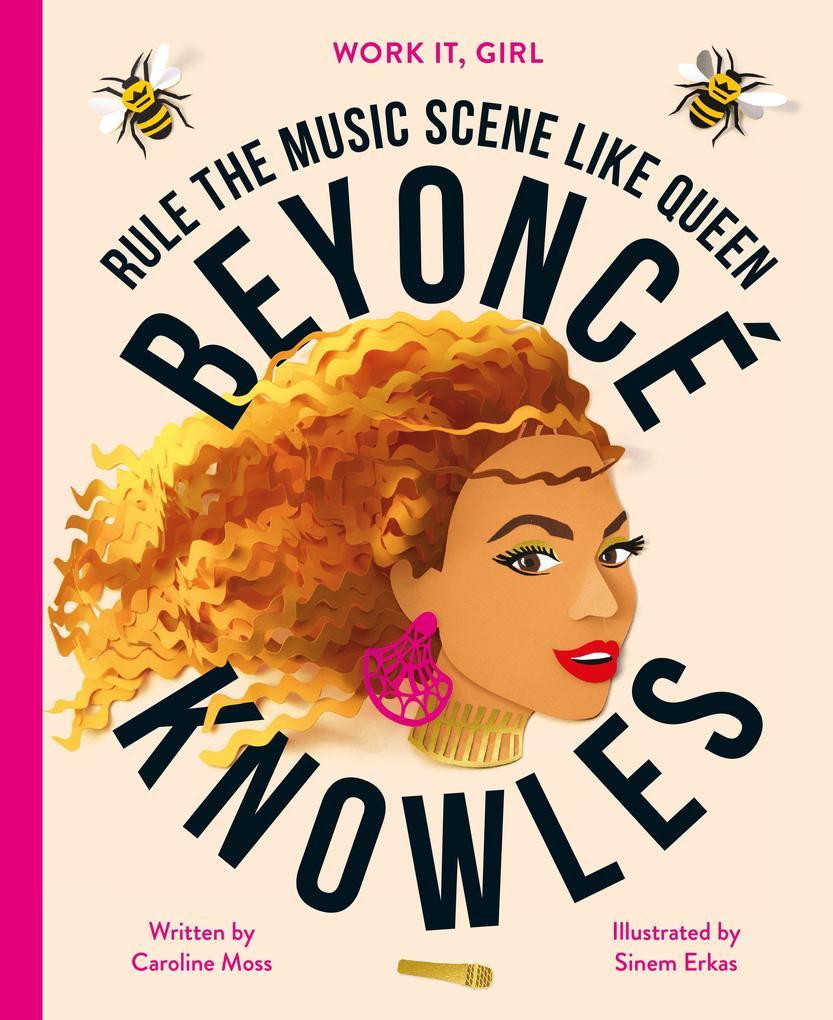 Work It Girl: Beyoncé Knowles