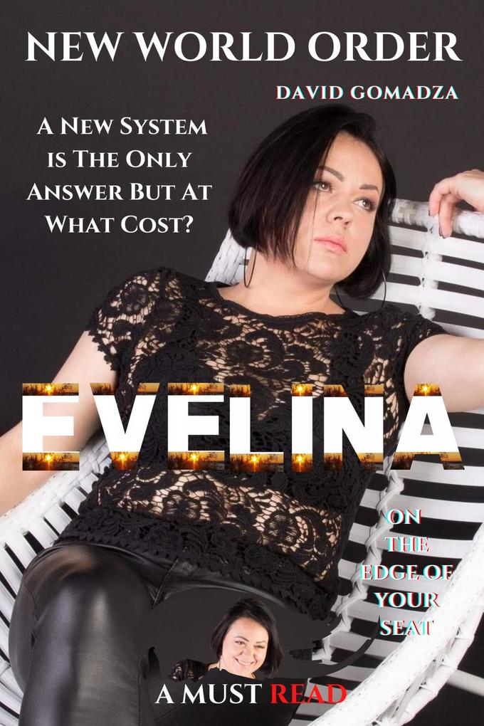 Evelina New World Order
