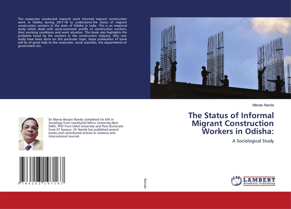 The Status of Informal Migrant Construction Workers in Odisha: