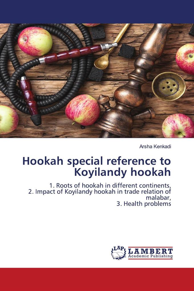 Hookah special reference to Koyilandy hookah