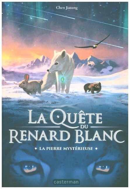 Image of La Quête du Renard blanc - La Pierre Mysterieuse