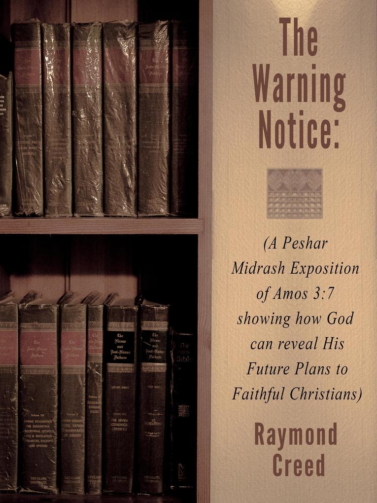 The Warning Notice (Midrash Bible Studies #1)
