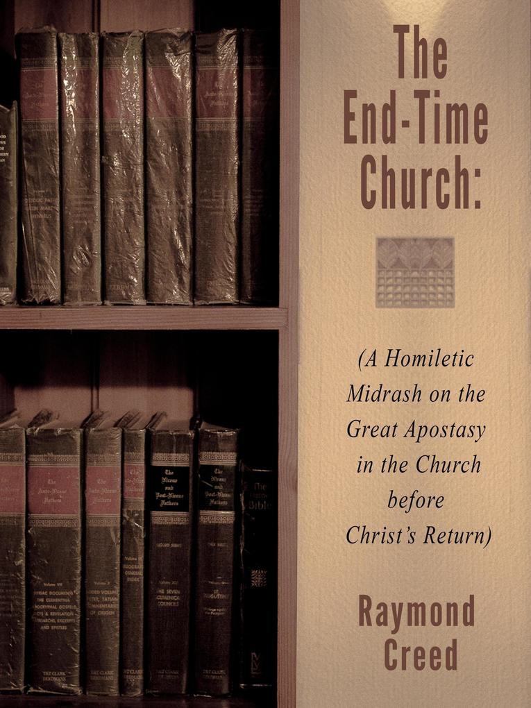 The End-Time Church (Midrash Bible Studies #2)