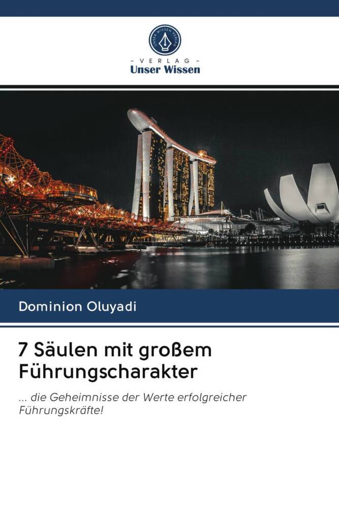 7 Säulen mit großem Führungscharakter