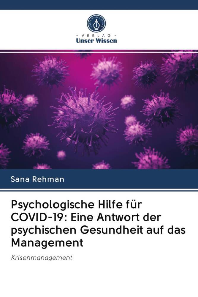 Psychologische Hilfe für COVID-19: Eine Antwort der psychischen Gesundheit auf das Management